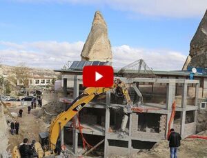 Göreme’de peribacaları bölgesindeki inşaat yıkıldı