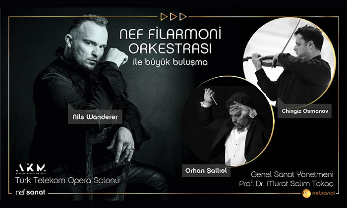 Nef Filarmoni Orkestrası, AKM’de konser verecek