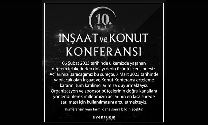 10. İnşaat ve Konut Konferansı ertelendi